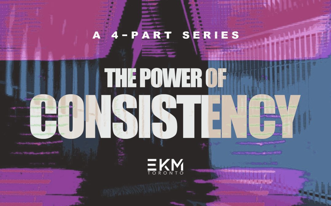 The Power of Consistency