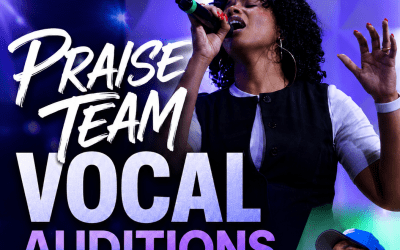 Praise Team Vocal Auditions